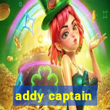 addy captain