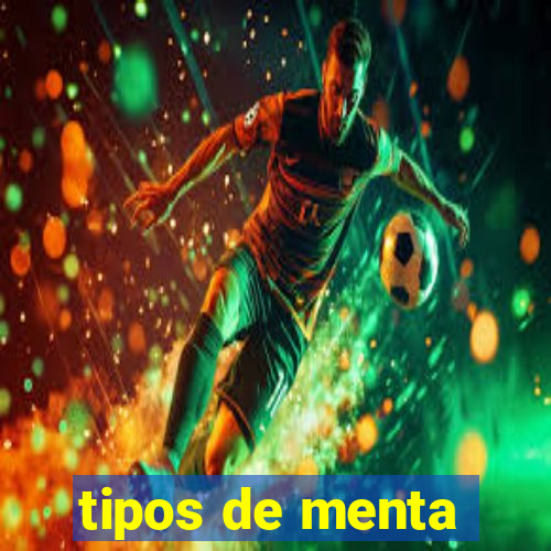 tipos de menta