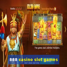 888 casino slot games