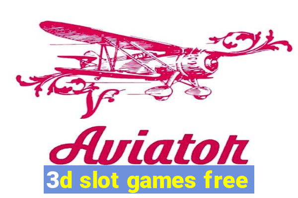 3d slot games free