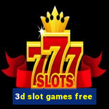 3d slot games free