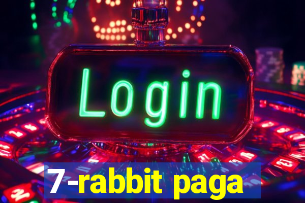 7-rabbit paga