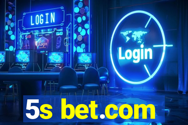 5s bet.com