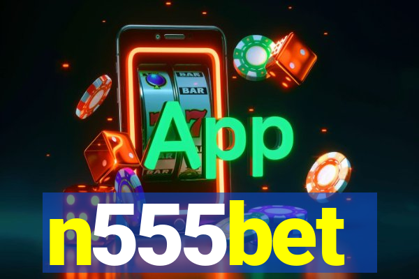 n555bet