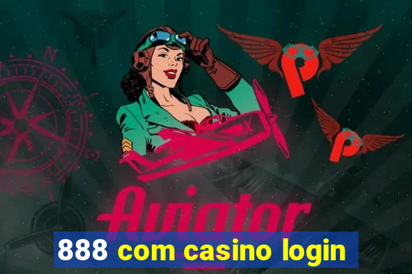 888 com casino login