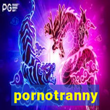 pornotranny