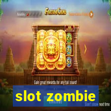 slot zombie