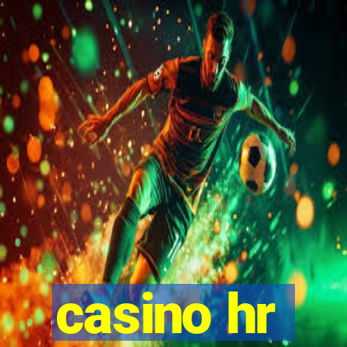 casino hr