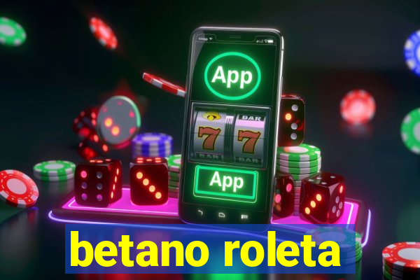 betano roleta