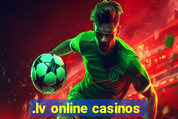 .lv online casinos