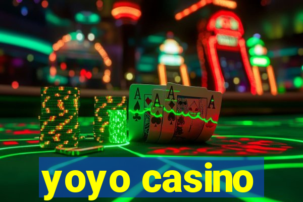 yoyo casino