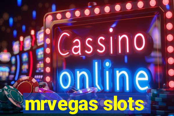 mrvegas slots