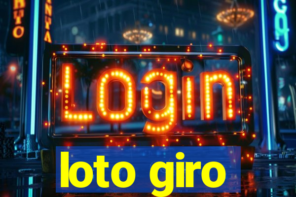 loto giro