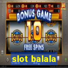 slot balala