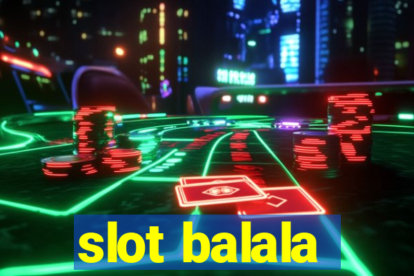 slot balala