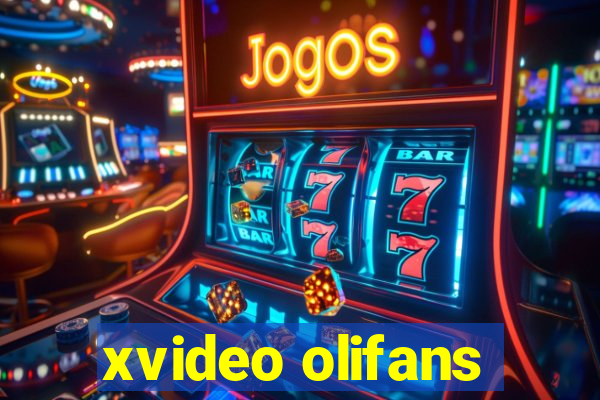 xvideo olifans