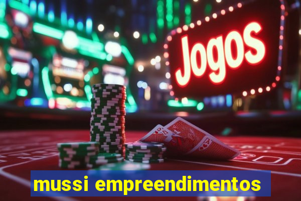 mussi empreendimentos