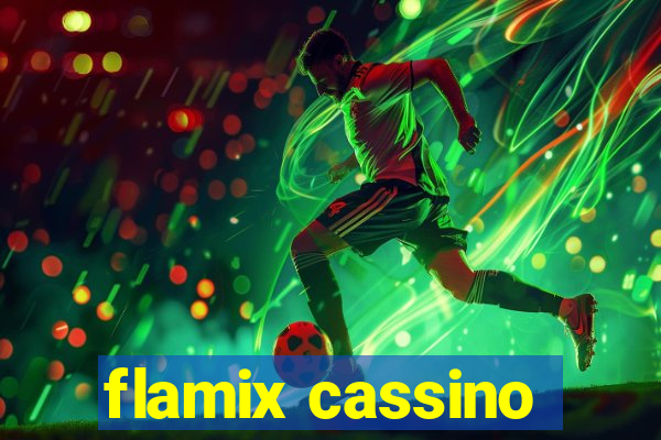 flamix cassino