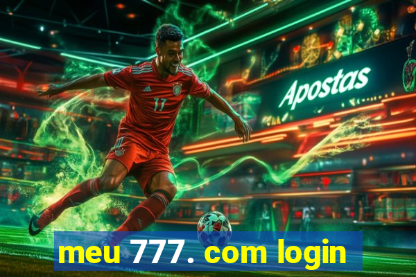 meu 777. com login