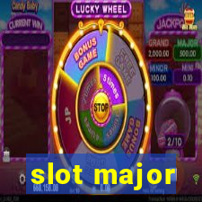 slot major