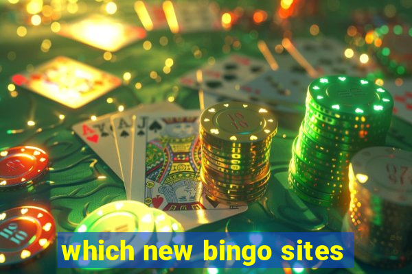 which new bingo sites