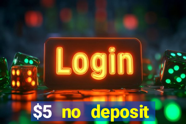 $5 no deposit casino nz