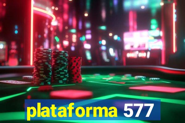 plataforma 577