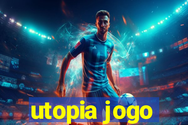 utopia jogo