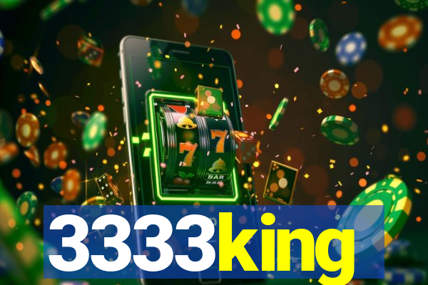 3333king