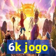 6k jogo