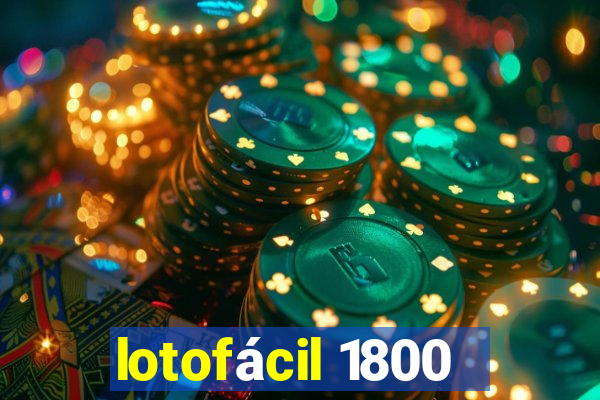 lotofácil 1800