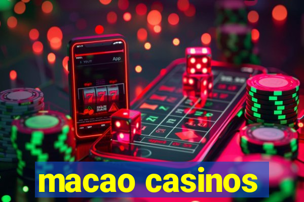 macao casinos