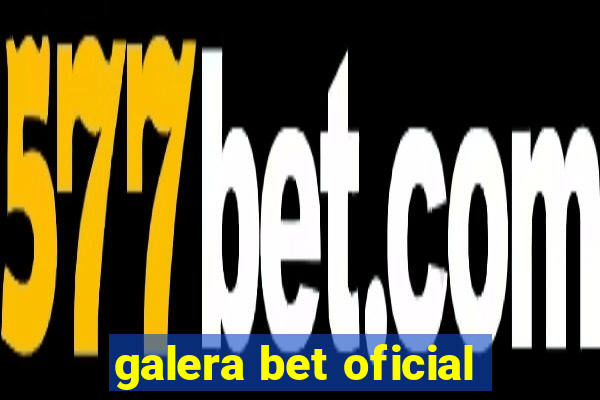 galera bet oficial