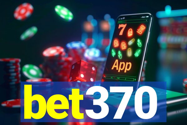 bet370