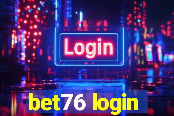 bet76 login