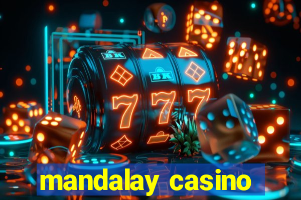 mandalay casino