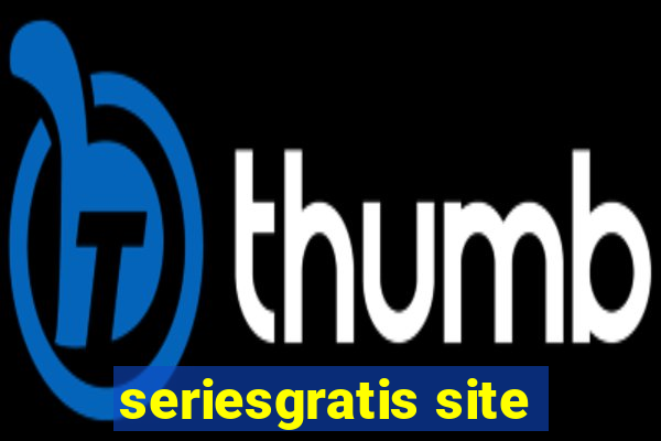 seriesgratis site