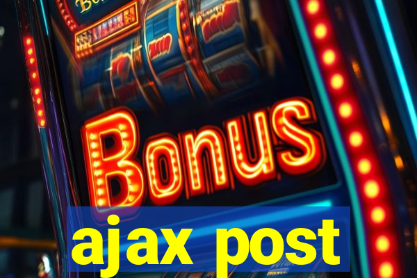 ajax post