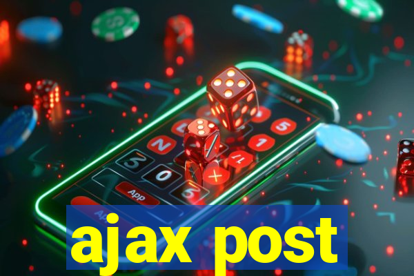 ajax post