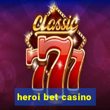 heroi bet casino