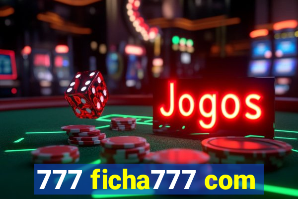 777 ficha777 com