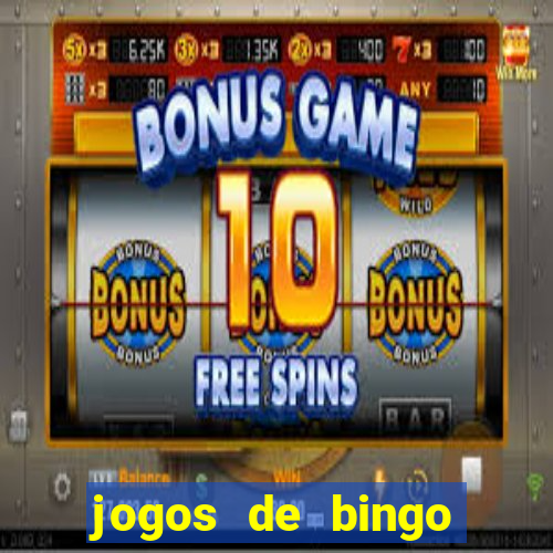 jogos de bingo online gr谩tis