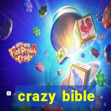 crazy bible