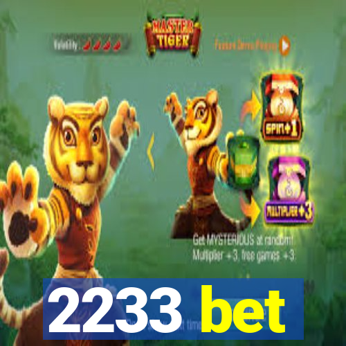 2233 bet