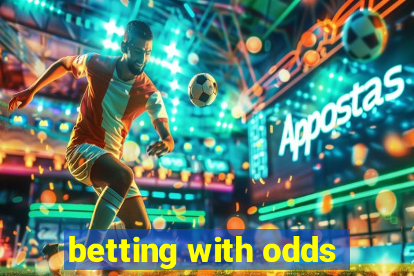 betting with odds