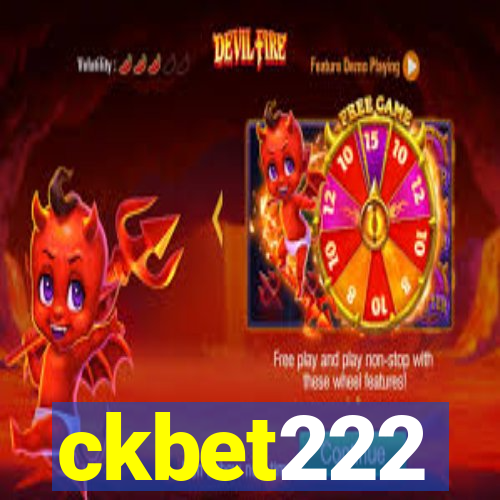 ckbet222