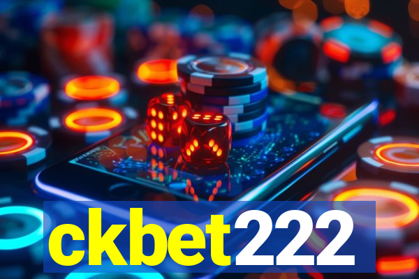 ckbet222