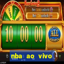 nba ao vivo gr谩tis celular