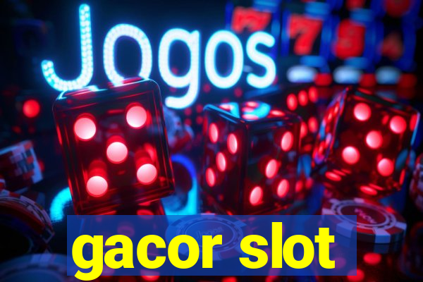 gacor slot