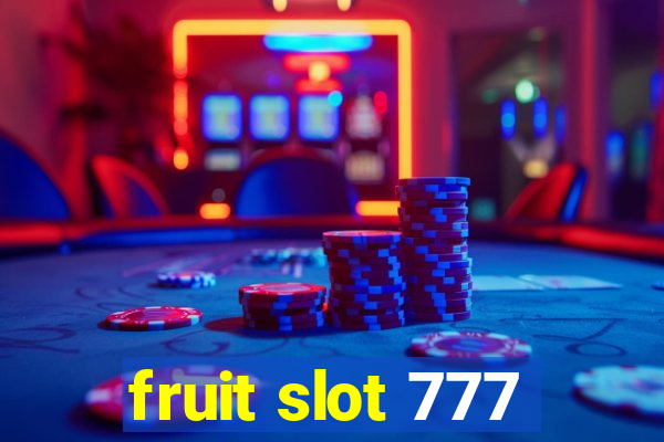 fruit slot 777